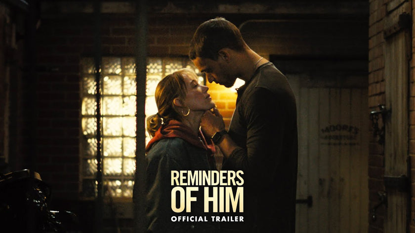 Reminders of Him | Official Trailer