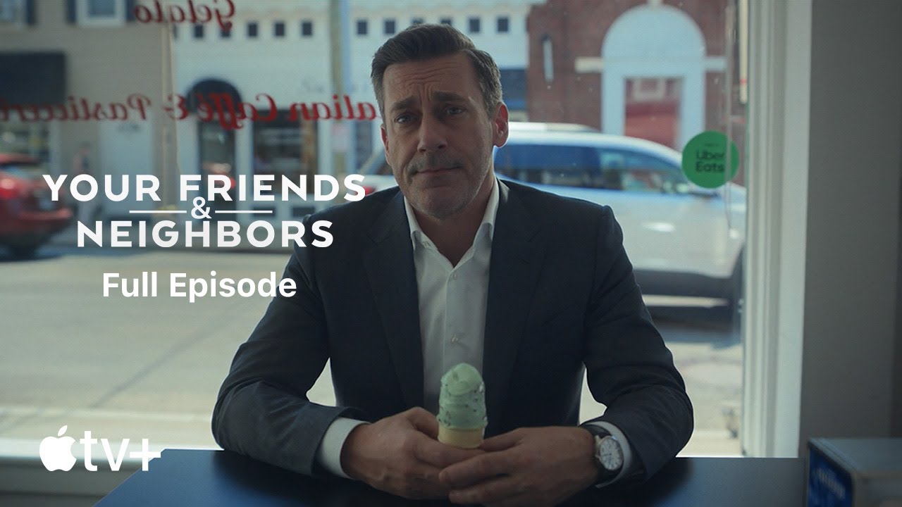 Your Friends & Neighbors — S1E1 "This is What Happens" | Full Episode