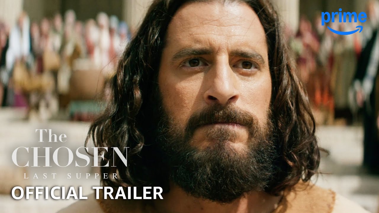 The Chosen: Last Supper - Official Trailer