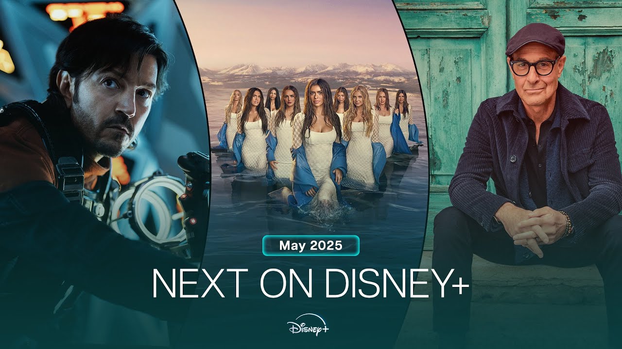 Next On Disney+ | May 2025
