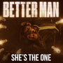 Better Man | “She’s the One” Official Clip (2024)