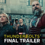 Marvel Studios’ Thunderbolts* | Final Trailer