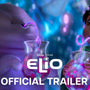 Elio | Official Trailer