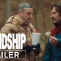 Friendship | Official Trailer