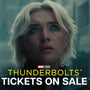 Marvel Studios' Thunderbolts* | Tickets on sale now!