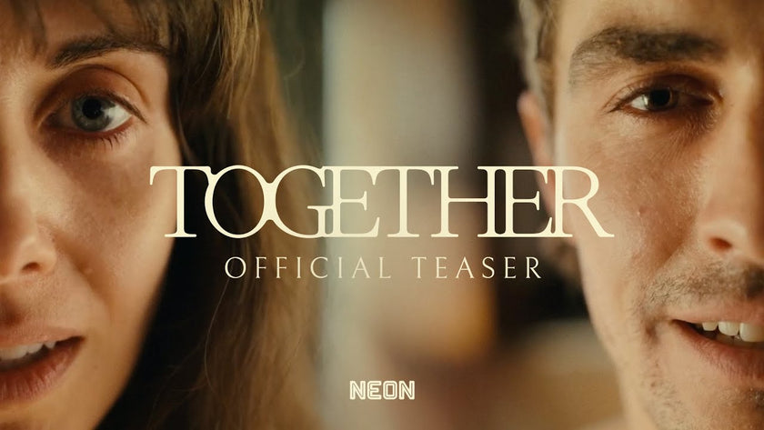 TOGETHER - Official Teaser Trailer