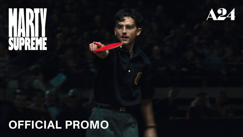 Marty Supreme | Official Promo