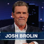 Josh Brolin on Doing LSD at 13, Wild Dinner with Brando, Going to Jail & Mom Wrangling Animals