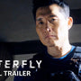 Butterfly - Official Trailer