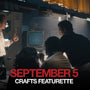 September 5 | Crafts Featurette (2025 Movie)