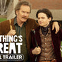 Everything's Going to Be Great (2025) Official Trailer