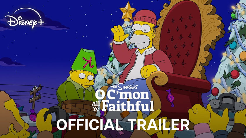The Simpsons | “O C’mon All Ye Faithful” | Official Trailer