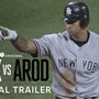 Alex vs ARod | Official Trailer