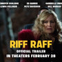 RIFF RAFF | Official Trailer