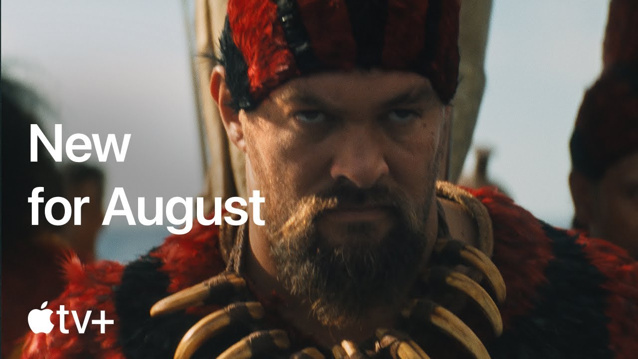 What's Coming in August 2025 | Chief of War, Platonic & More