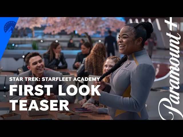 Star Trek: Starfleet Academy | First Look Teaser