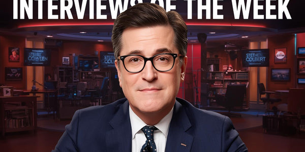 Interviews of the Week with Stephen Colbert