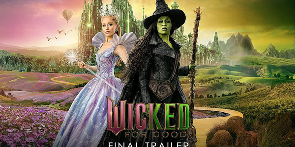 Wicked: For Good | Final Trailer