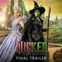 Wicked: For Good | Final Trailer