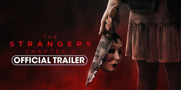 The Strangers - Chapter 2 (2025) Official Trailer