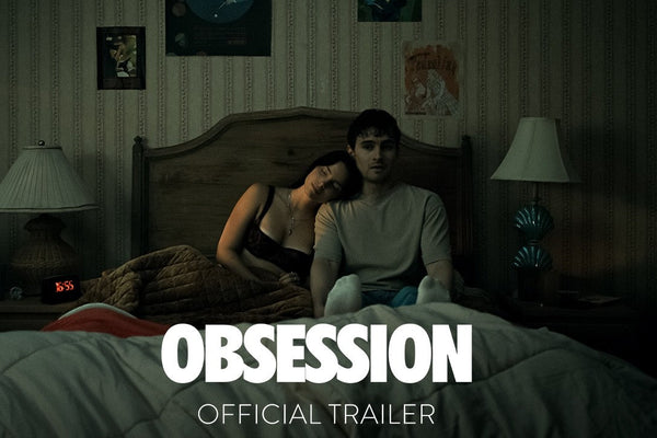 Obsession Trailer – Dark Psychological Thriller Arrives in Theaters May 15