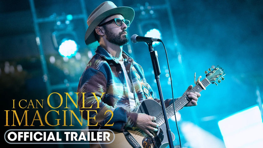I Can Only Imagine 2 (2026) Final Trailer