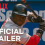 The Comeback: 2004 Boston Red Sox | Official Trailer