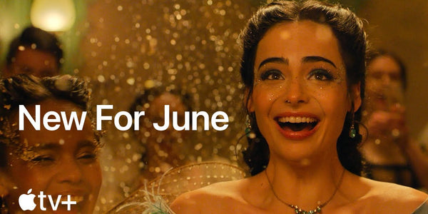 What's Coming in June 2025 | Apple TV+