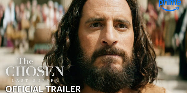 The Chosen: Last Supper - Official Trailer
