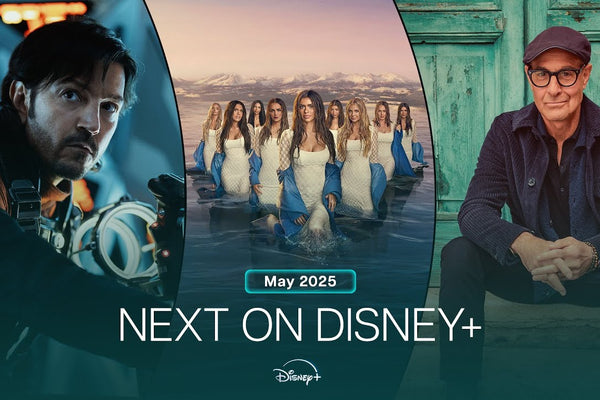 Next On Disney+ | May 2025