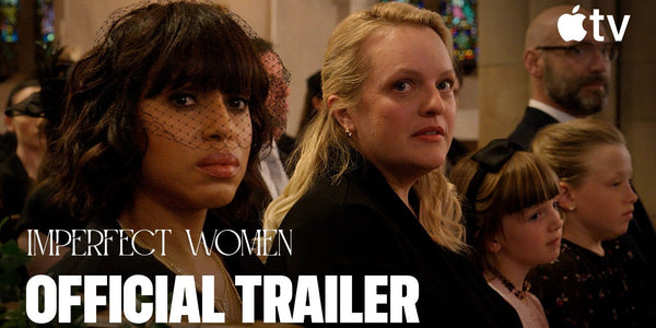 Imperfect Women — Official Trailer
