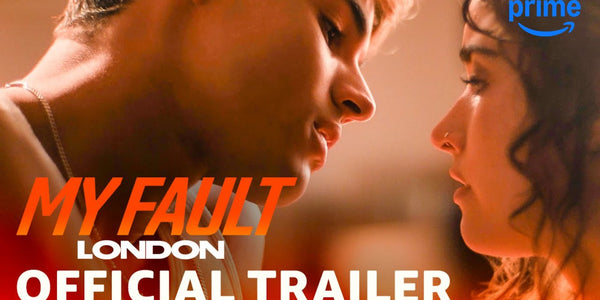 My Fault: London - Official Trailer