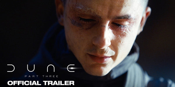 Dune: Part Three Trailer Turns Paul Atreides’ Victory Into a Galactic Reckoning