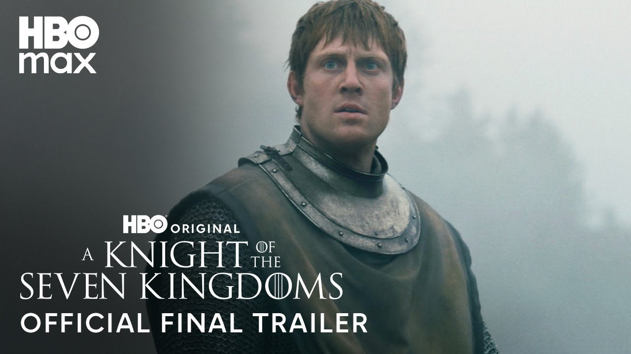 A Knight of the Seven Kingdoms | Official Final Trailer