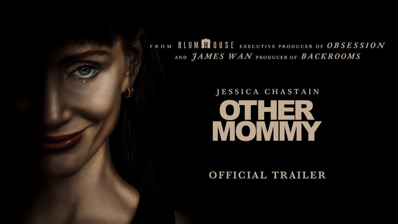 Other Mommy Trailer Turns Jessica Chastain into a Terrifying Doppelgänger
