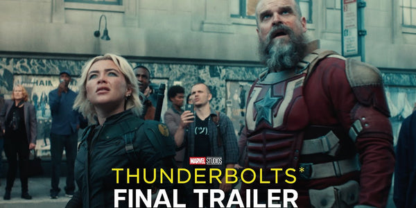 Marvel Studios’ Thunderbolts* | Final Trailer