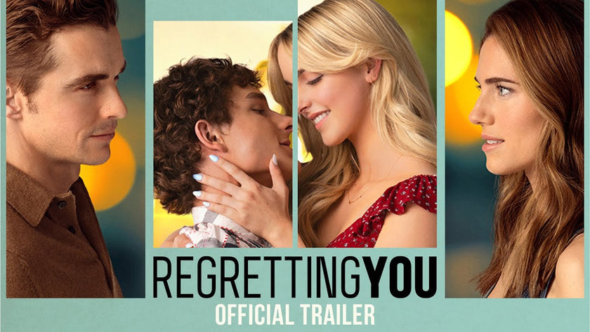 Regretting You | Official Trailer (2025)