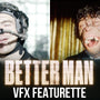 Behind the Visual Effects of Better Man (2024 Movie) – Robbie Williams, Michael Gracey