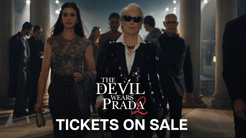 The Devil Wears Prada 2 Trailer – Tickets Go on Sale for the Fashion Sequel