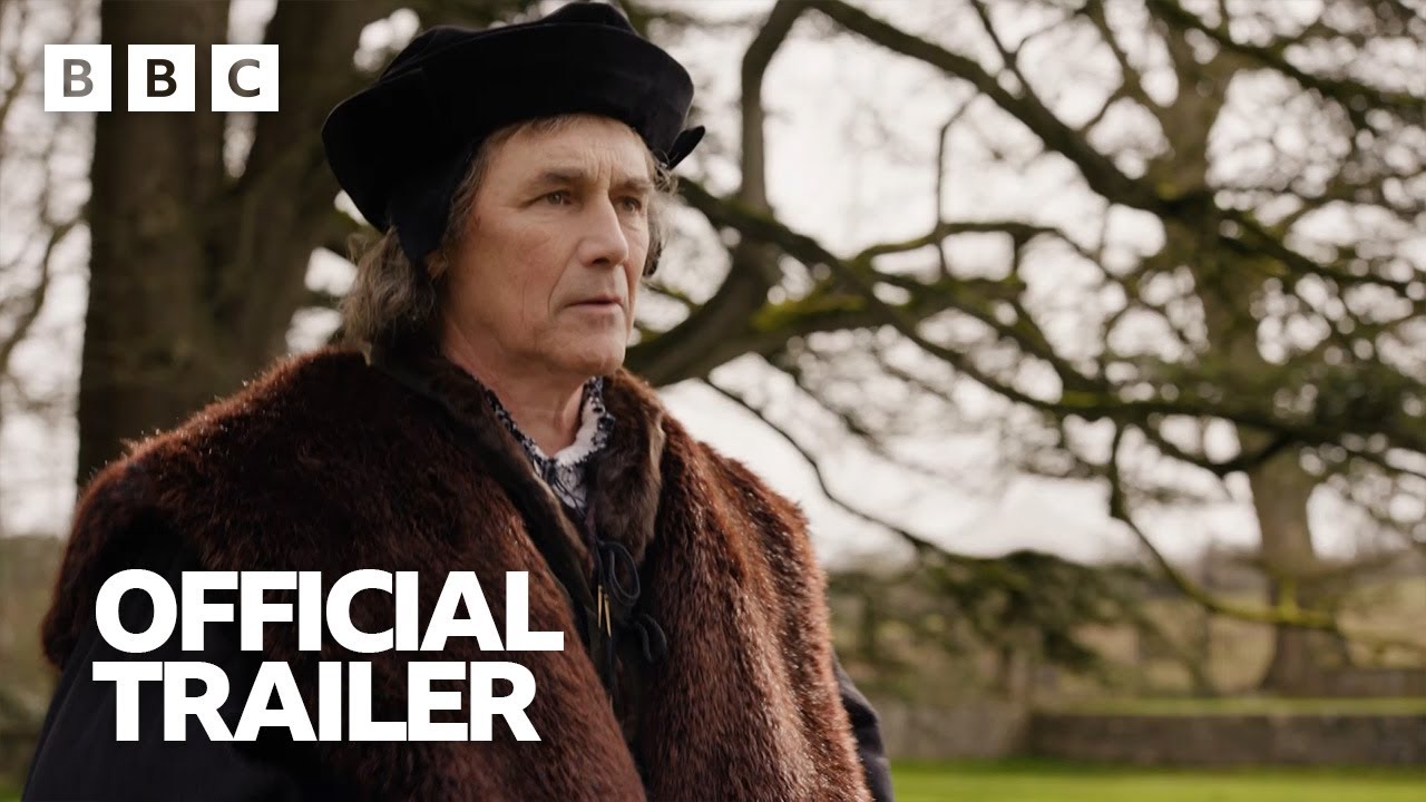 Wolf Hall: The Mirror and the Light | Trailer