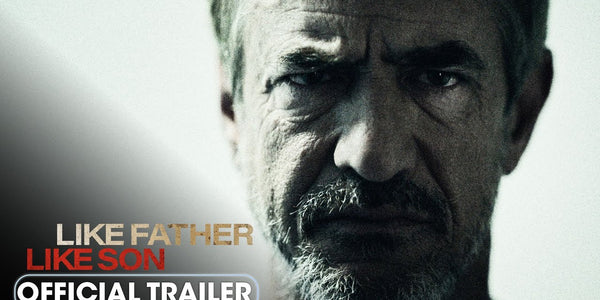Like Father Like Son (2025) Official Trailer