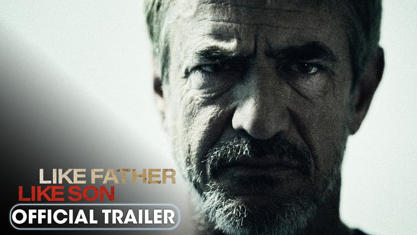 Like Father Like Son (2025) Official Trailer