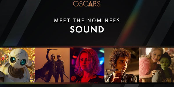 97th Oscars: Best Sound | Meet The Nominees