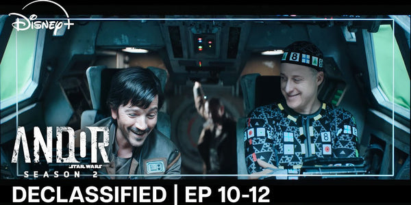 Andor Season 2 Declassified: Farewell | Contains Spoilers Eps 10-12