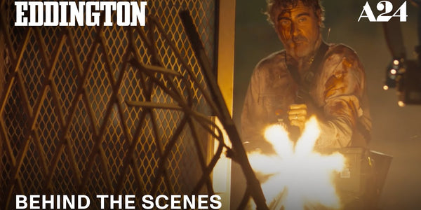 Eddington | Behind the Scenes