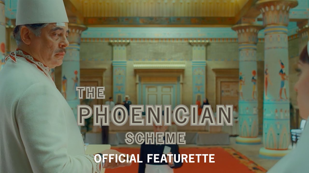 THE PHOENICIAN SCHEME - The World - Official Featurette