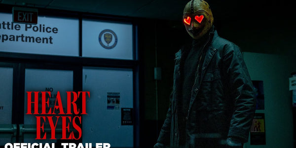 HEART EYES - Official Trailer
