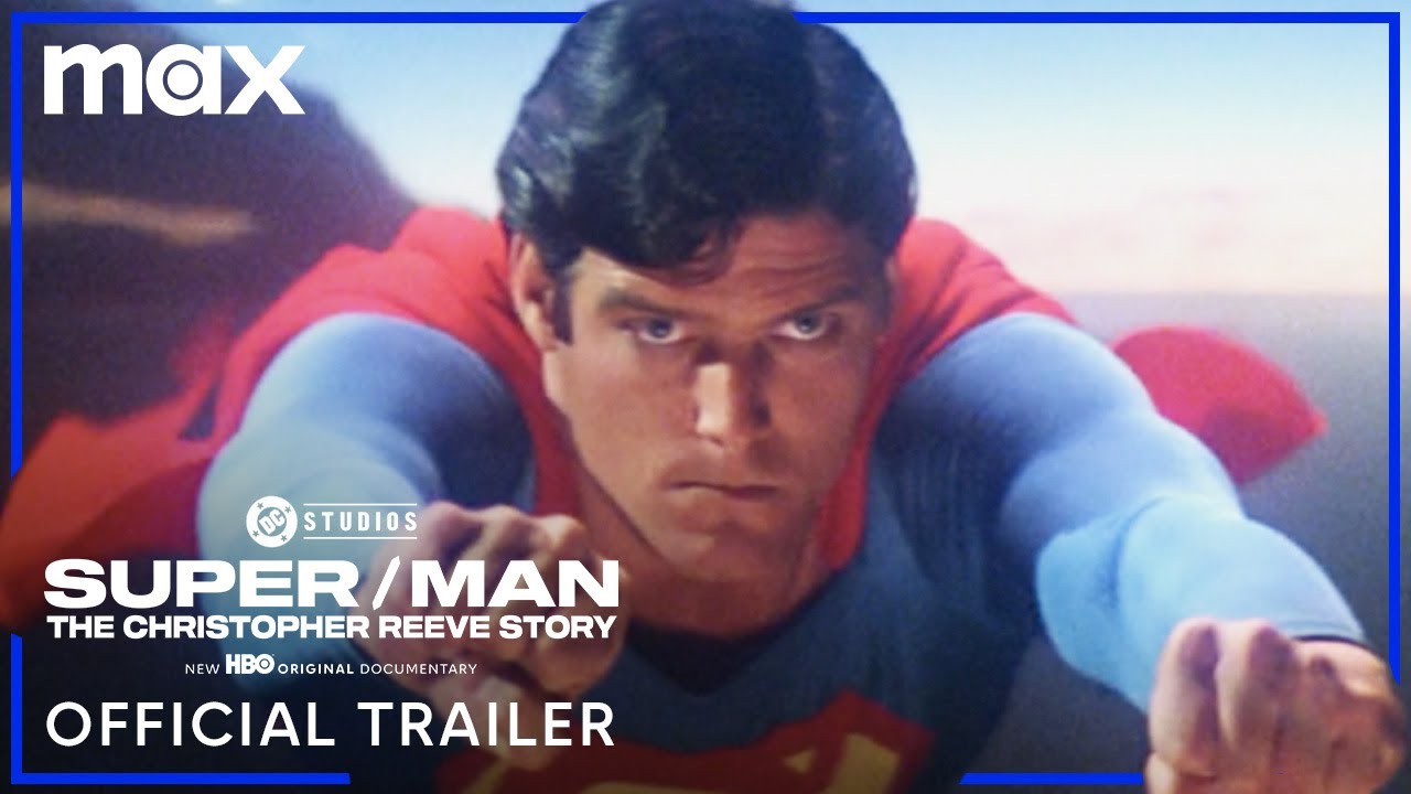 Super/Man: The Christopher Reeve Story | Official Trailer