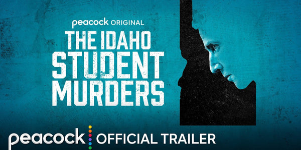 The Idaho Student Murders | Official Trailer