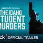 The Idaho Student Murders | Official Trailer